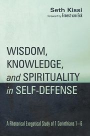 Wisdom, Knowledge, and Spirituality in Self-defense, Kissi Seth