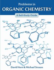 Problems in Organic Chemistry, Horn David