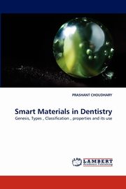 Smart Materials in Dentistry, Choudhary Prashant