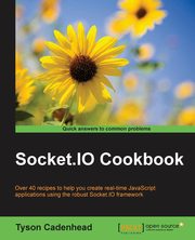 Socket.IO Cookbook, Cadenhead Tyson