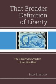 That Broader Definition of Liberty, Stipelman Brian