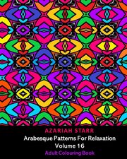 ksiazka tytu: Arabesque Patterns For Relaxation Volume 16 autor: Starr Azariah