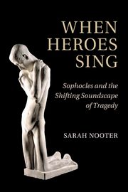 When Heroes Sing, Nooter Sarah