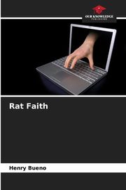 Rat Faith, Bueno Henry