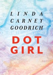 Dot Girl, Carney-Goodrich Linda