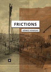 Frictions, 