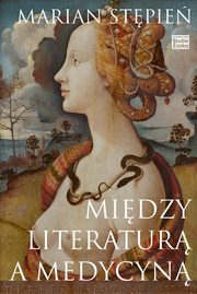 Midzy literatur a medycyn, Stpie Marian