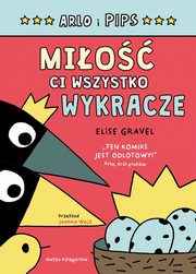 Arlo i Pips. Mio ci wszystko wykracze, Gravel Elise