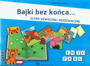 ksiazka tytu: Bajki bez koca Goski dwiczne i bezdwiczne autor: Kola Justyna