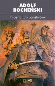 ksiazka tytu: Imperializm pastwowy autor: Bocheski Adolf