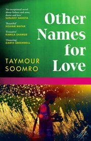 ksiazka tytu: Other Names for Love autor: Soomro	 Taymour