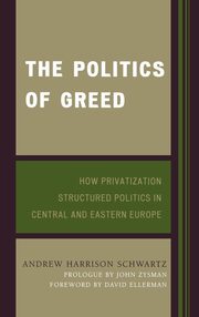 ksiazka tytu: Politics of Greed autor: Schwartz Andrew Harrison