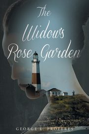 The Widow's Rose Garden, Proferes George L.