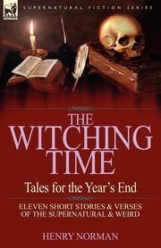 The Witching Time, Norman Henry