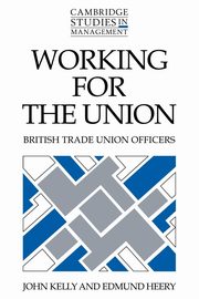 Working for the Union, Kelly John