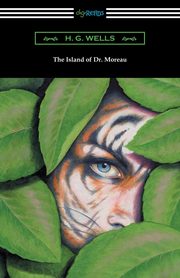 The Island of Dr. Moreau, Wells H. G.