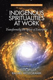 Indigenous Spiritualities at Work, 