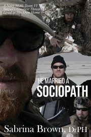 He Married a Sociopath, Brown Dr. Sabrina