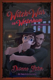Witch War in Westerham, Lister Dionne