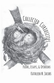 Collected Curiosities, Jacobs Kathleen M