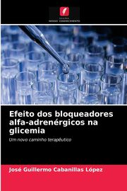 Efeito dos bloqueadores alfa-adrenrgicos na glicemia, Cabanillas Lpez Jos Guillermo