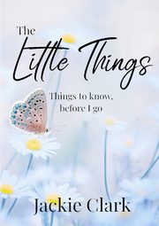 The Little Things, Clark Jackie