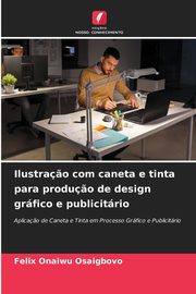 Ilustra?o com caneta e tinta para produ?o de design grfico e publicitrio, OSAIGBOVO FELIX ONAIWU