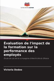 valuation de l'impact de la formation sur la performance des employs, Dodoo Victoria