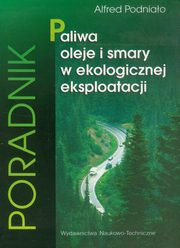 Paliwa oleje i smary w ekologicznej eksploatacji, Podniao Alfred
