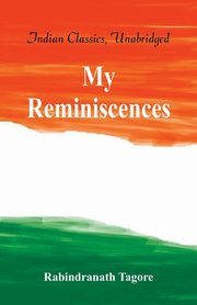 ksiazka tytu: My Reminiscences autor: Tagore Rabindranath