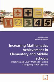 Increasing Mathematics Achievement in Elementary and Middle Schools, Alegre Nomer