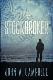 The Stockbroker, Campbell John A.