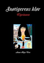 Sn?tigerens kl?r Tigrinnen, Vea Anne Olga