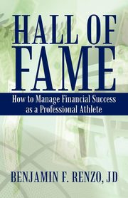 Hall of Fame, Benjamin F. Renzo JD