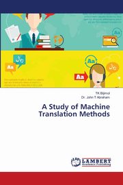 A Study of Machine Translation Methods, Bijimol TK