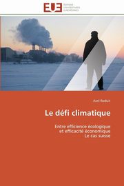 Le dfi climatique, RODUIT-A