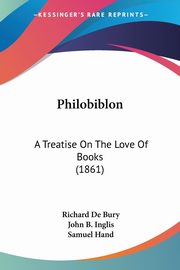 Philobiblon, De Bury Richard