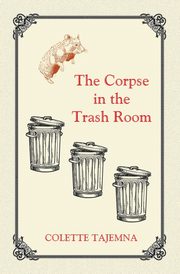 The Corpse in the Trash Room, Tajemna Colette