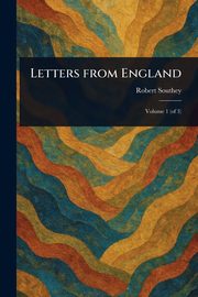 Letters From England, Southey Robert