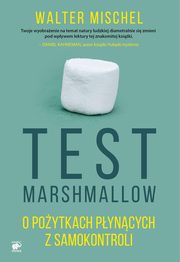 Test Marshmallow, Mischel Walter
