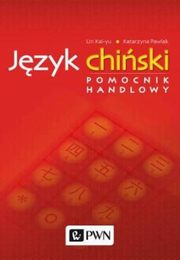 Jzyk chiski Pomocnik handlowy, Lin Kai-Yu, Pawlak Katarzyna