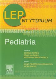ksiazka tytu: LEPetytorium Pediatria autor: Pieczonka-Ruszkowska Ilona, Zeckei Jacek