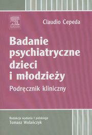 Badanie psychiatryczne dzieci i modziey, Cepeda Claudio