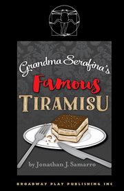 Grandma Serafina's Famous Tiramisu, Samarro Jonathan J