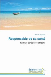 Responsable de sa sant, DAGENAIS-N