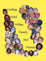 Cooking With Wilma Family and Friends, Coates Wilma