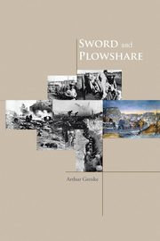 Sword and Plowshare, Grenke Arthur
