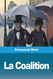 La Coalition, Bove Emmanuel