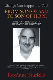 From Son of Sam to Son of Hope, Tauriello RoxAnne