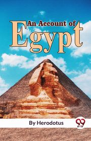 An Account Of Egypt, Herodotus